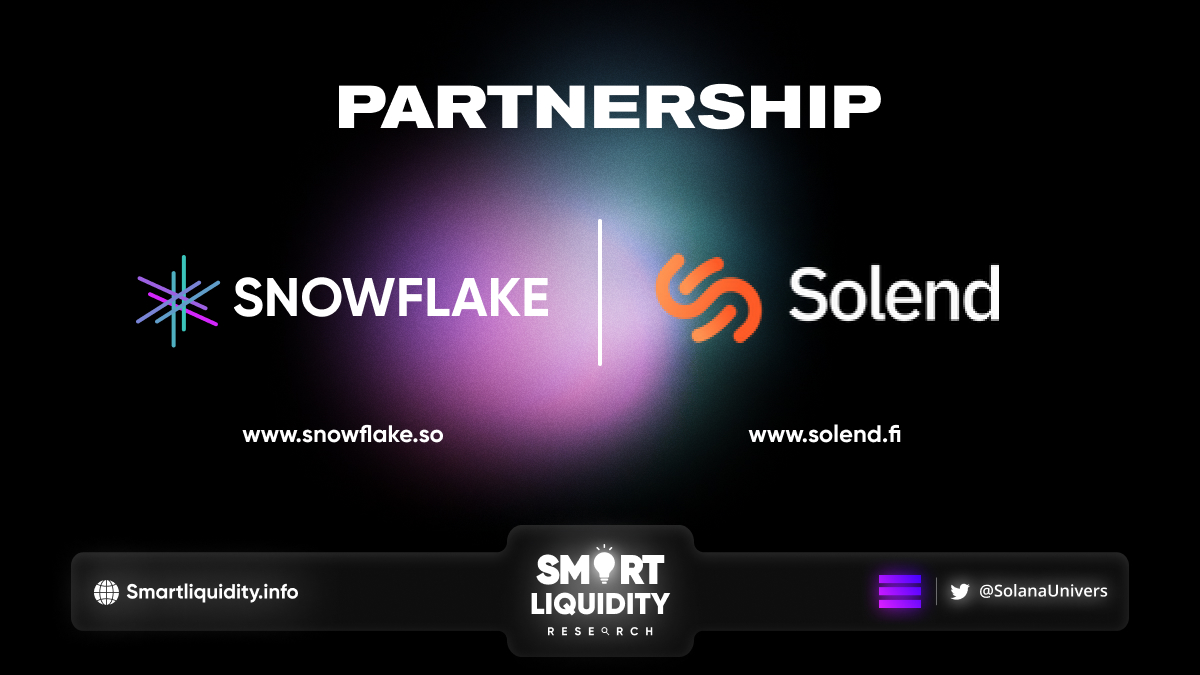 Solend Partnership with SnowFlake