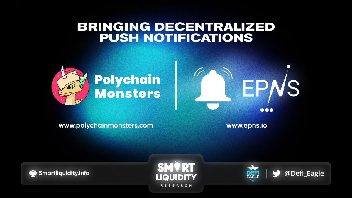 EPNS & Polychain Monsters Partnership