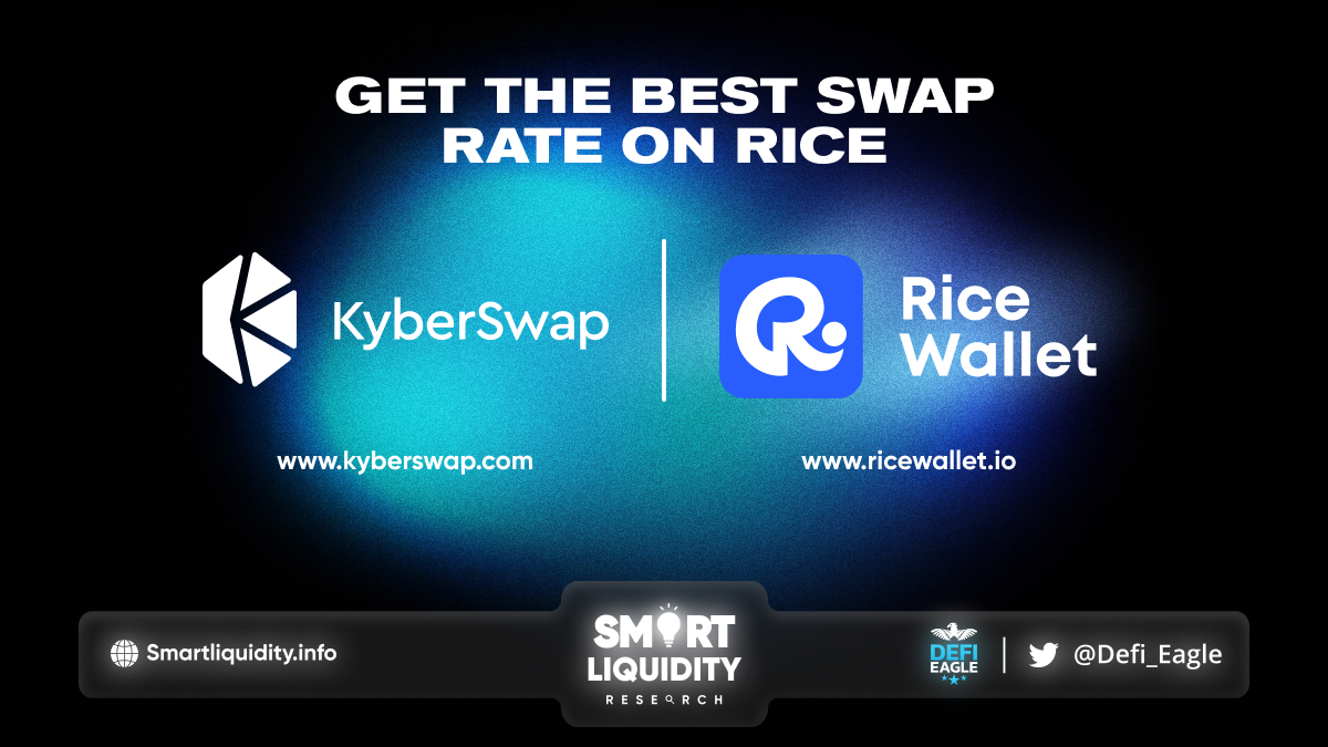 RICE Wallet Integrates with KyberSwap