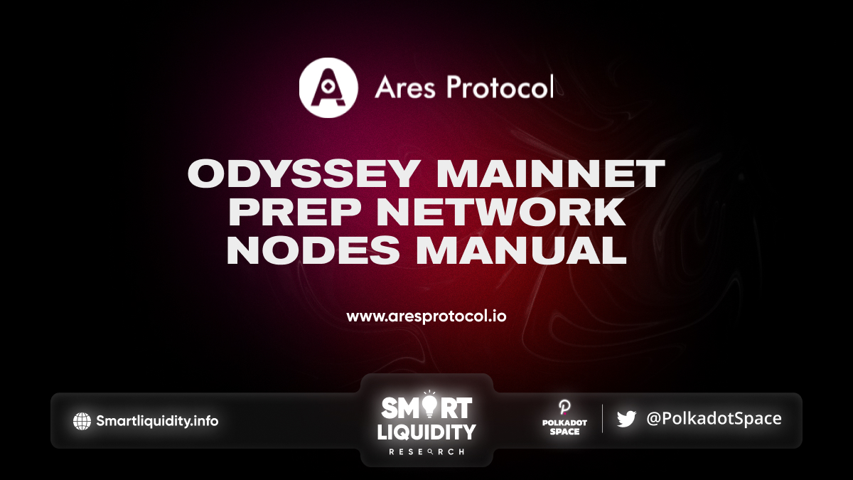 Odyssey Mainnet Prep Network Nodes Manual
