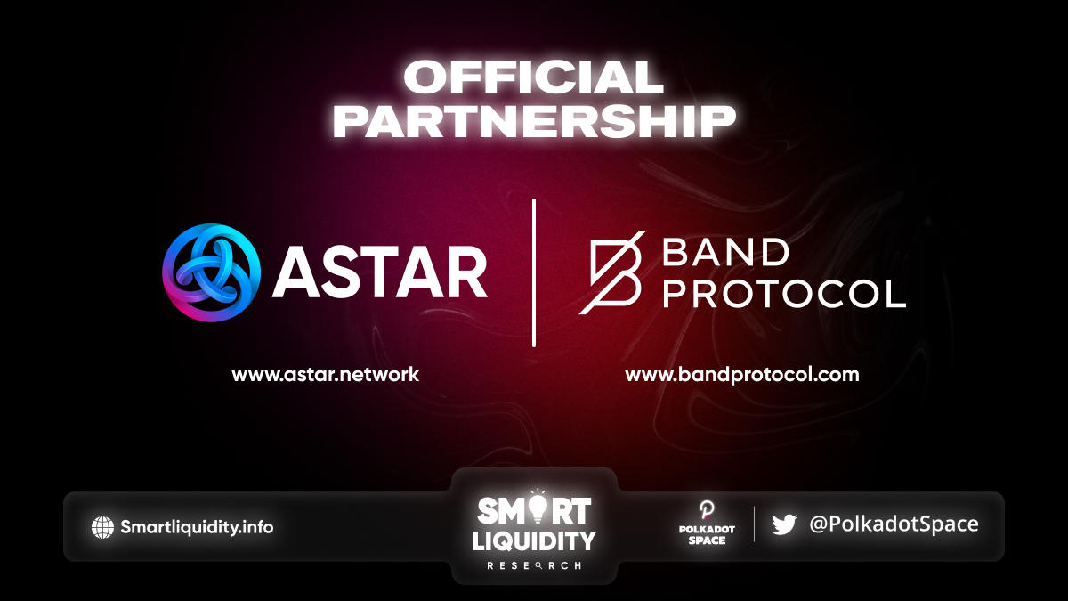 Band Protocol Partnership With Astar Network