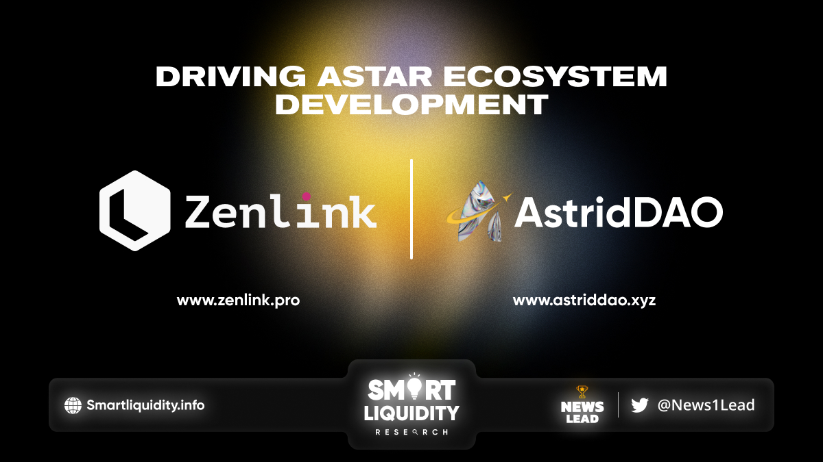 Zenlink Partners with AstridDAO