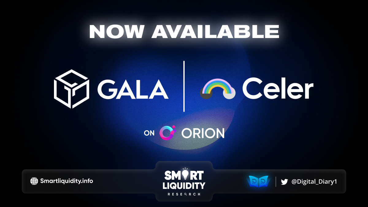 $GALA + $CELR now Available on Orion Bridge
