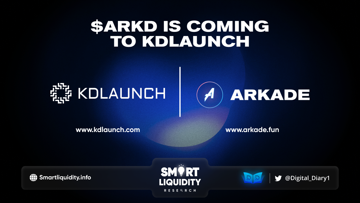 Arcade $ARKD is coming to KDLaunch