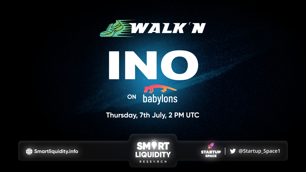 WalkN App Upcoming INO on Babylons!