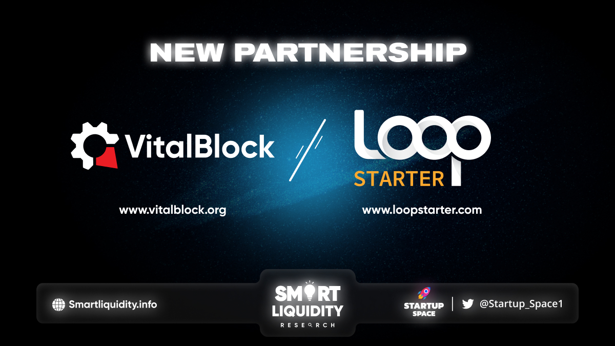 Vital Block x LOOPStarter Partnership!