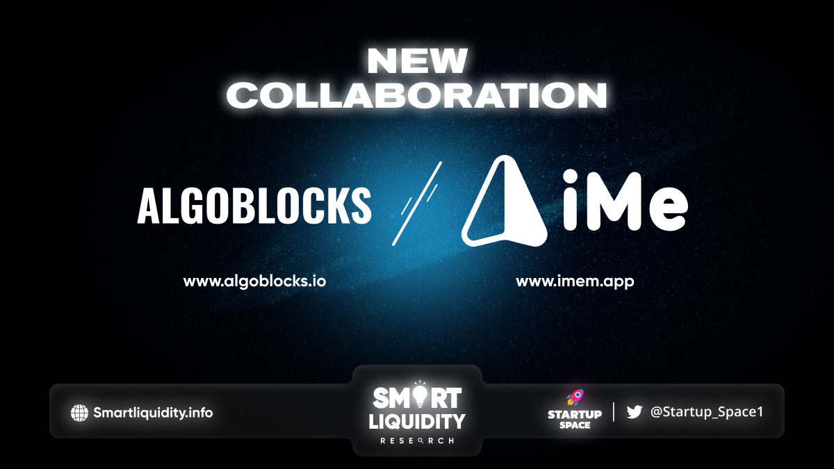 AlgoBlocks Announces Collaboration with iMe!