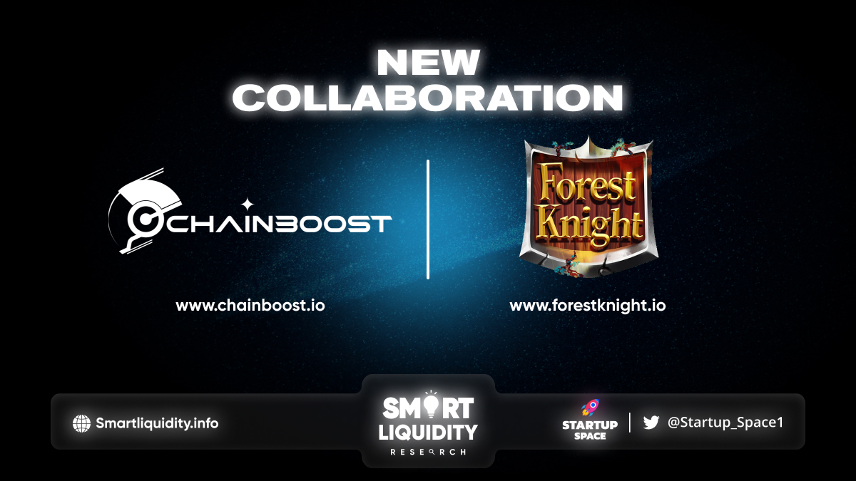 ChainBoost Collaborates with Forest Knight!