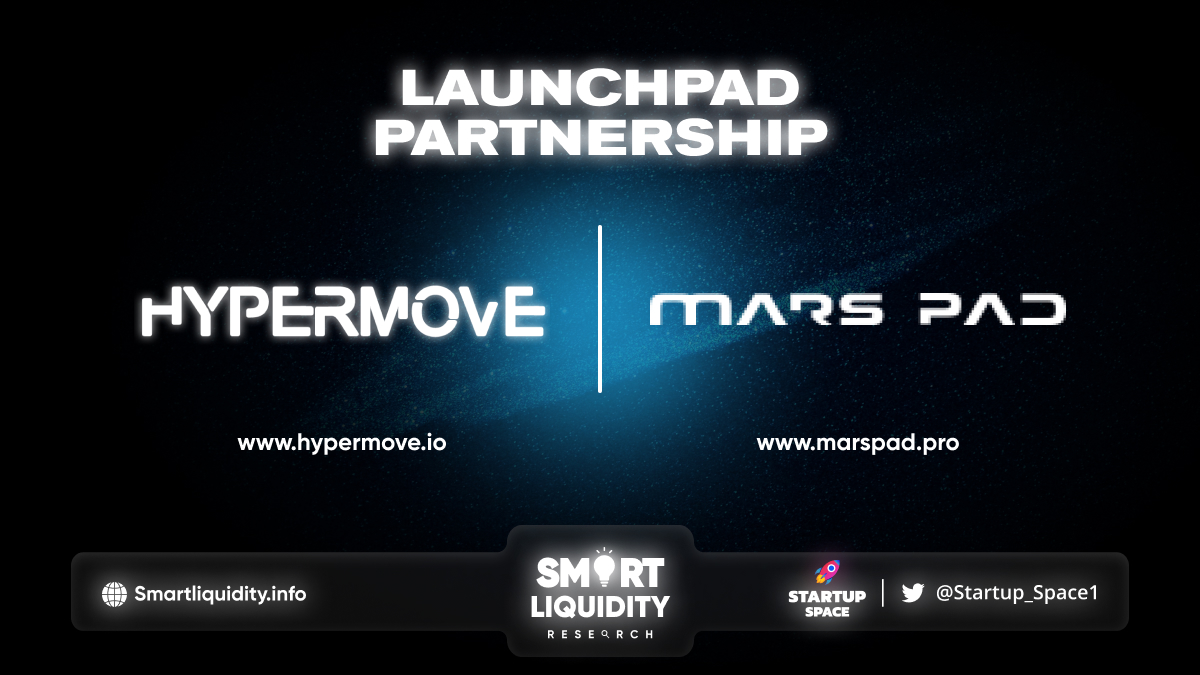 HyperMove Launchpad Partner: MARS PAD