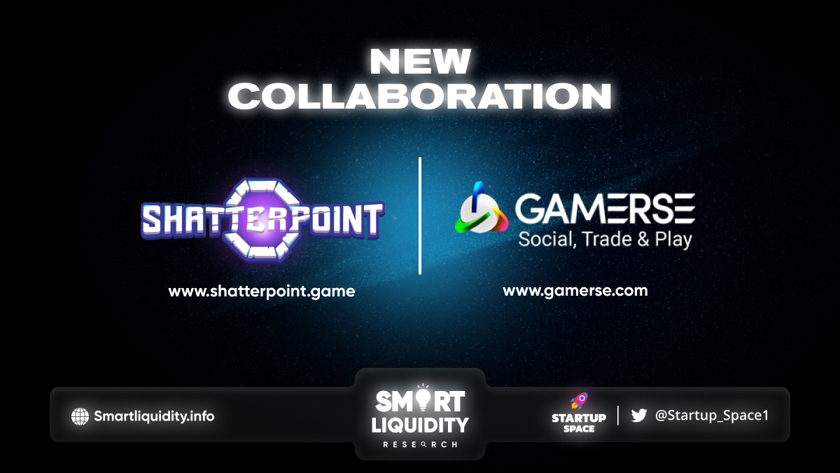 Gamerse Collaborates with Shatterpoint!