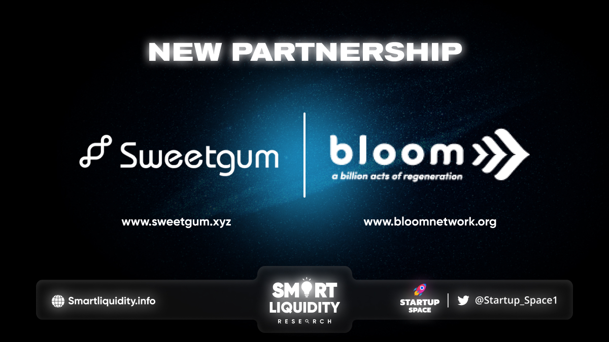 Sweetgum Labs Partners With Bloom Network!