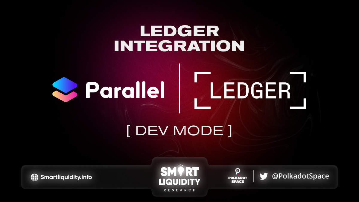 Parallel Finance Integrates Ledger