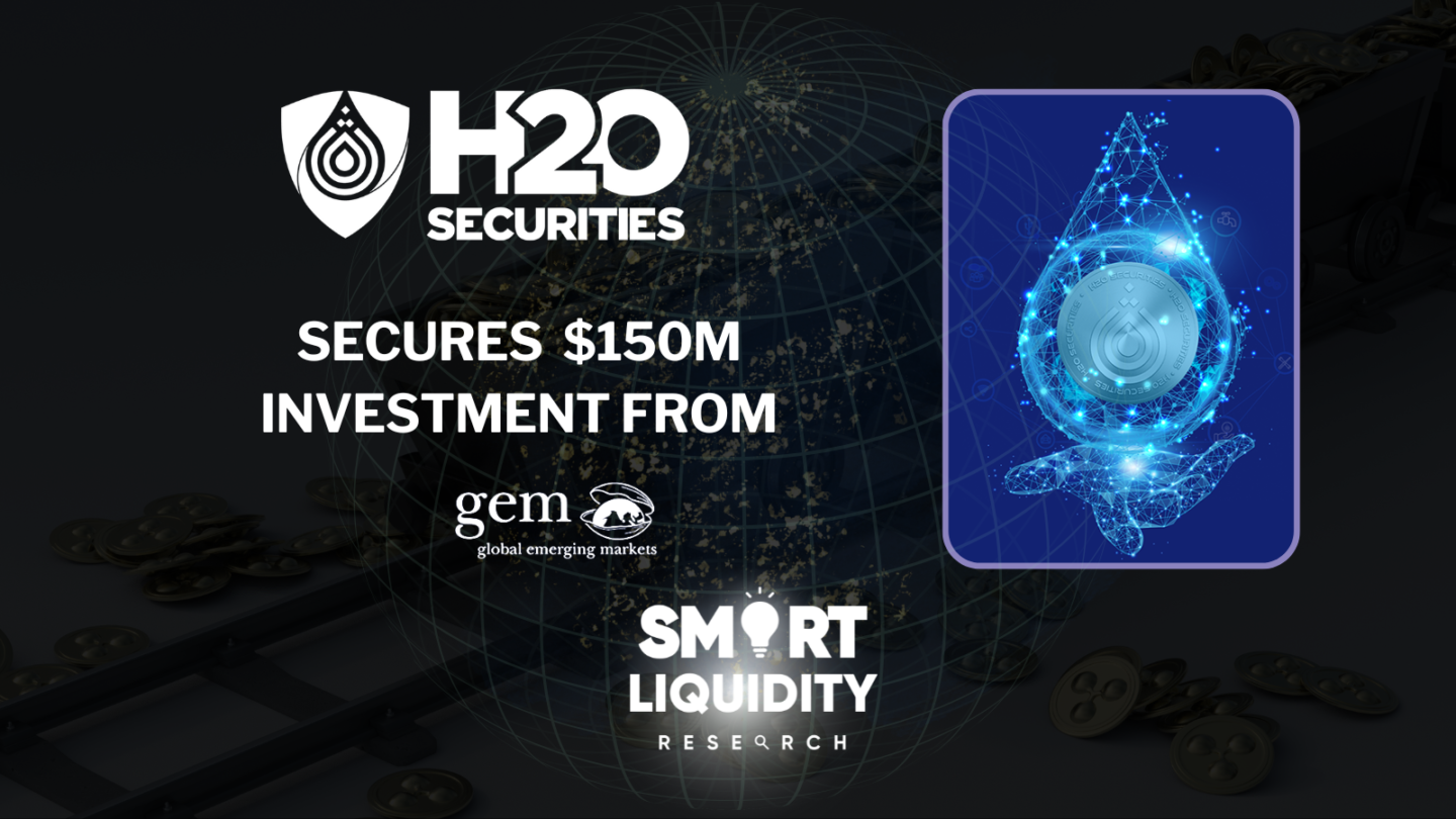 H2O Securities Secured a $150M Investment