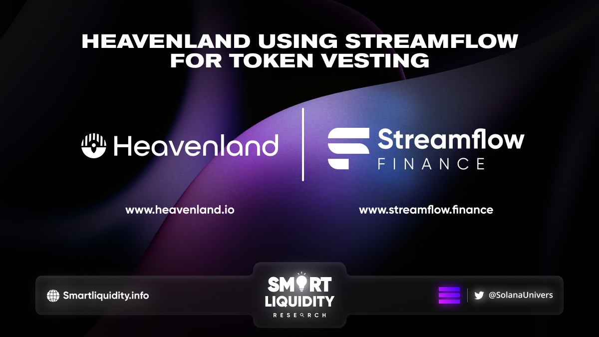 Heavenland Using Streamflow for Token Vesting