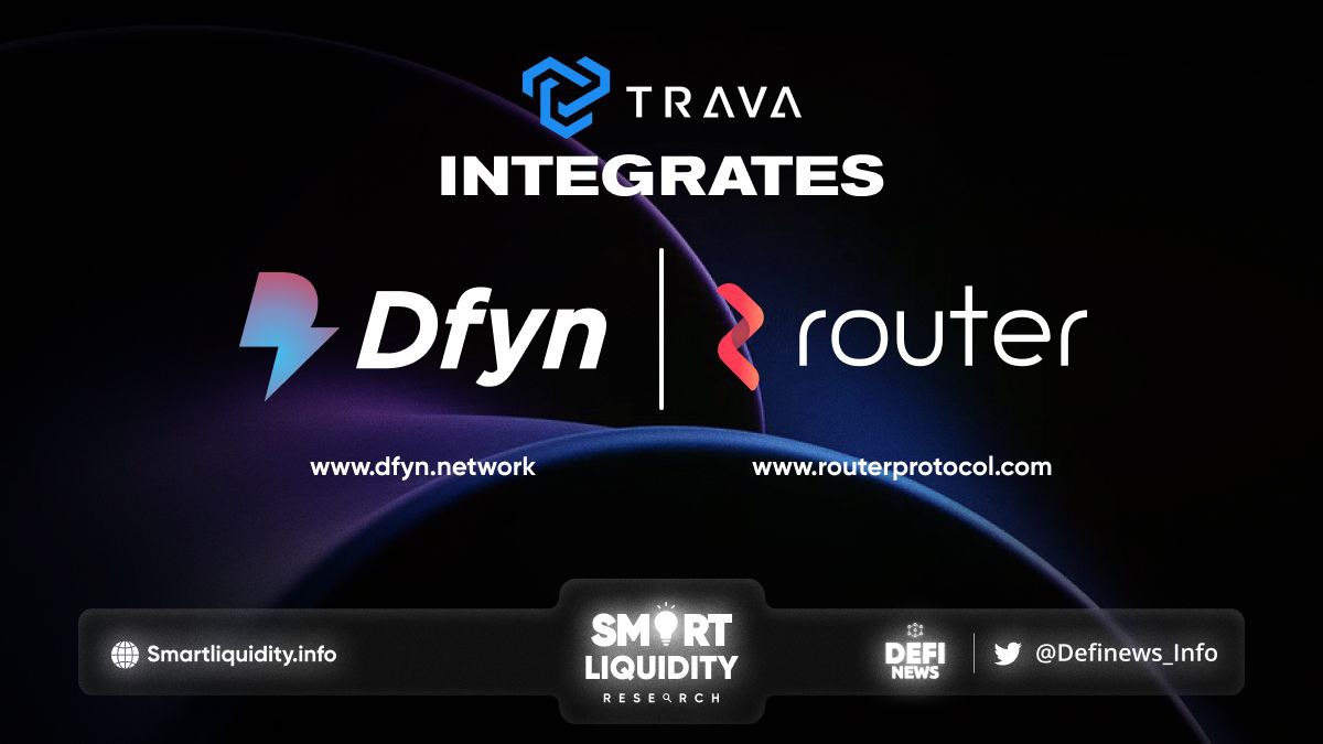 Trava Partners With Dfyn and Router