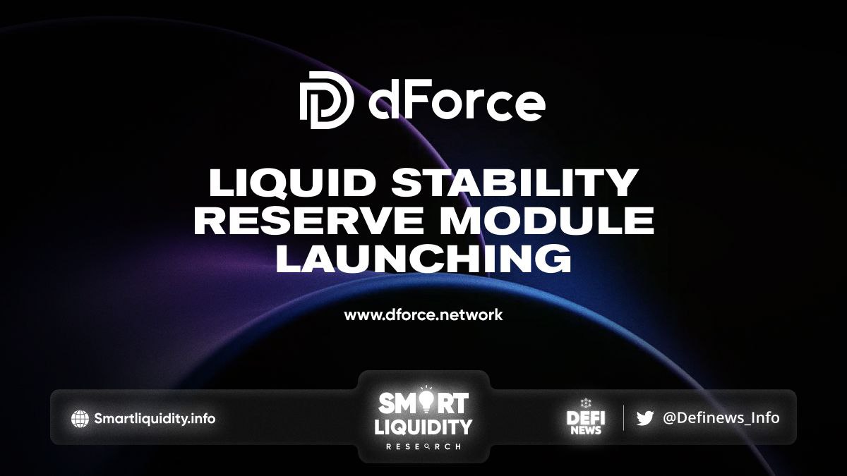 dForce Liquidity Reserve Module