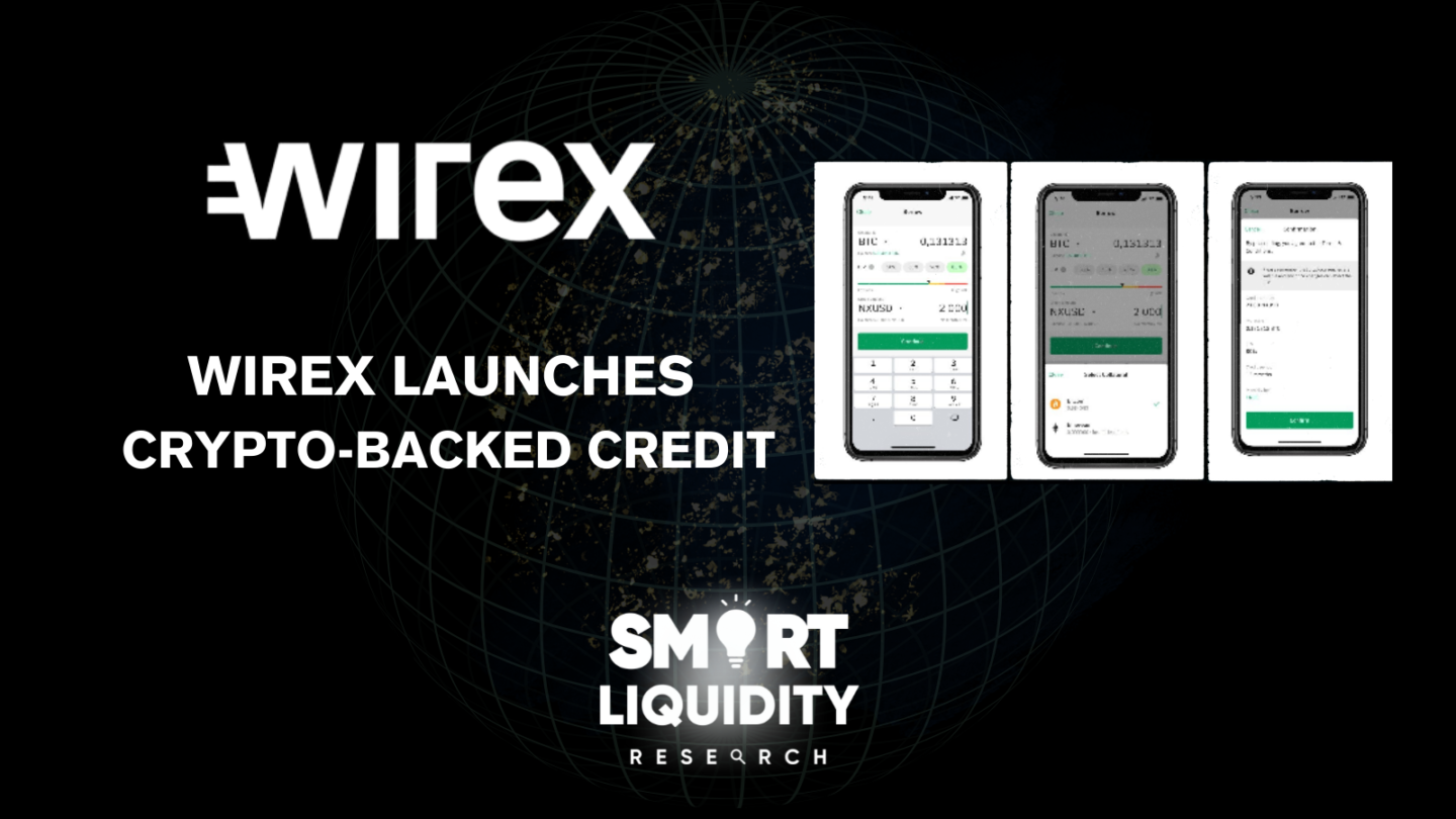 Wirex Launches Crypto-Backed Credit