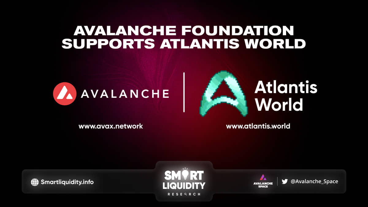 Avalanche Foundation supports Atlantis World
