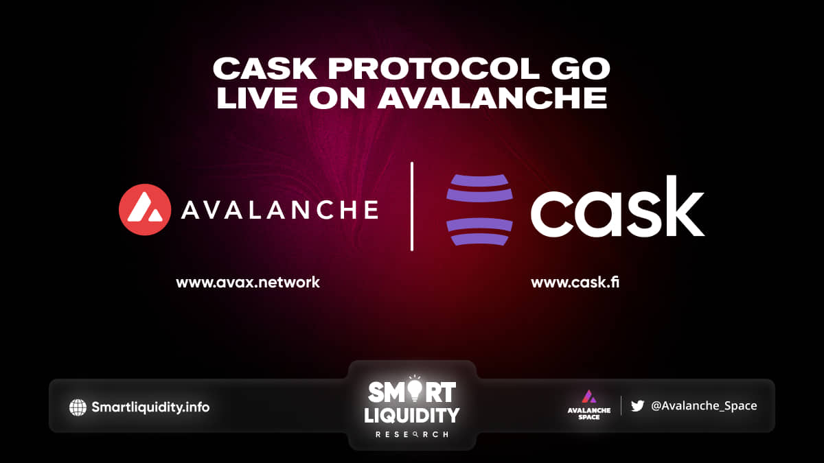Cask Protocol now Live on Avalanche