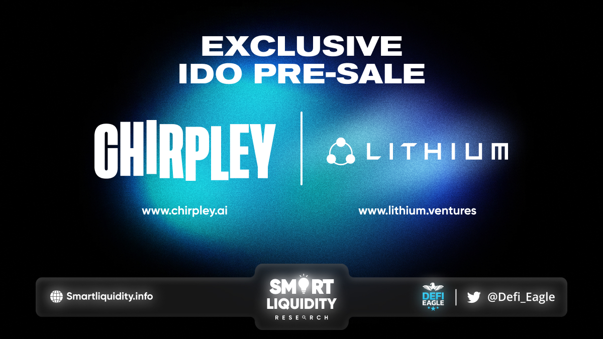 Lithium & Chirpley IDO Pre-Sale
