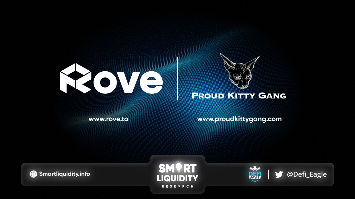 Proud Kitty Gang Integrates Rove