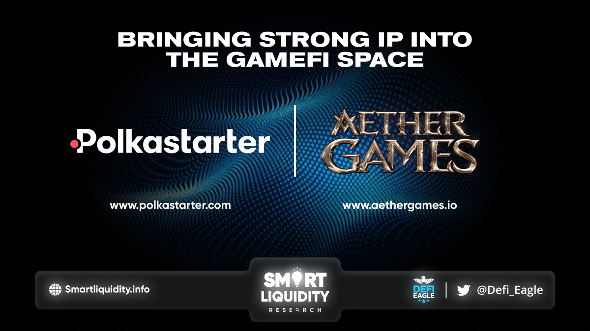 Polkastarter Partners with Aether Games
