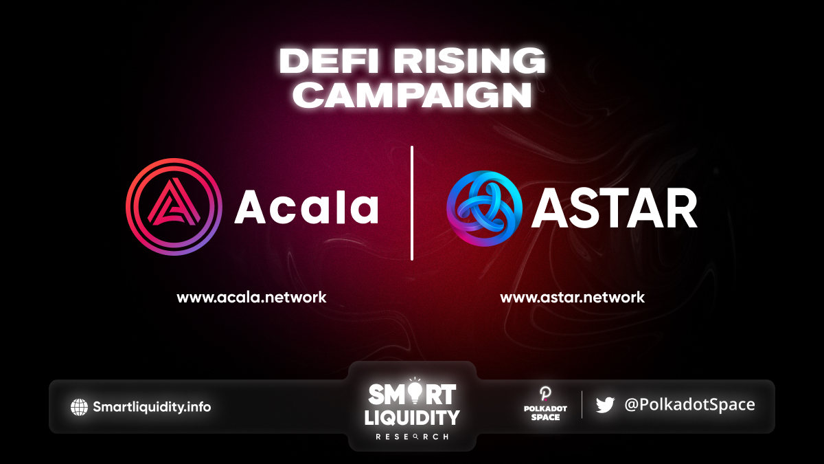 Astar And Acala DeFi Rising