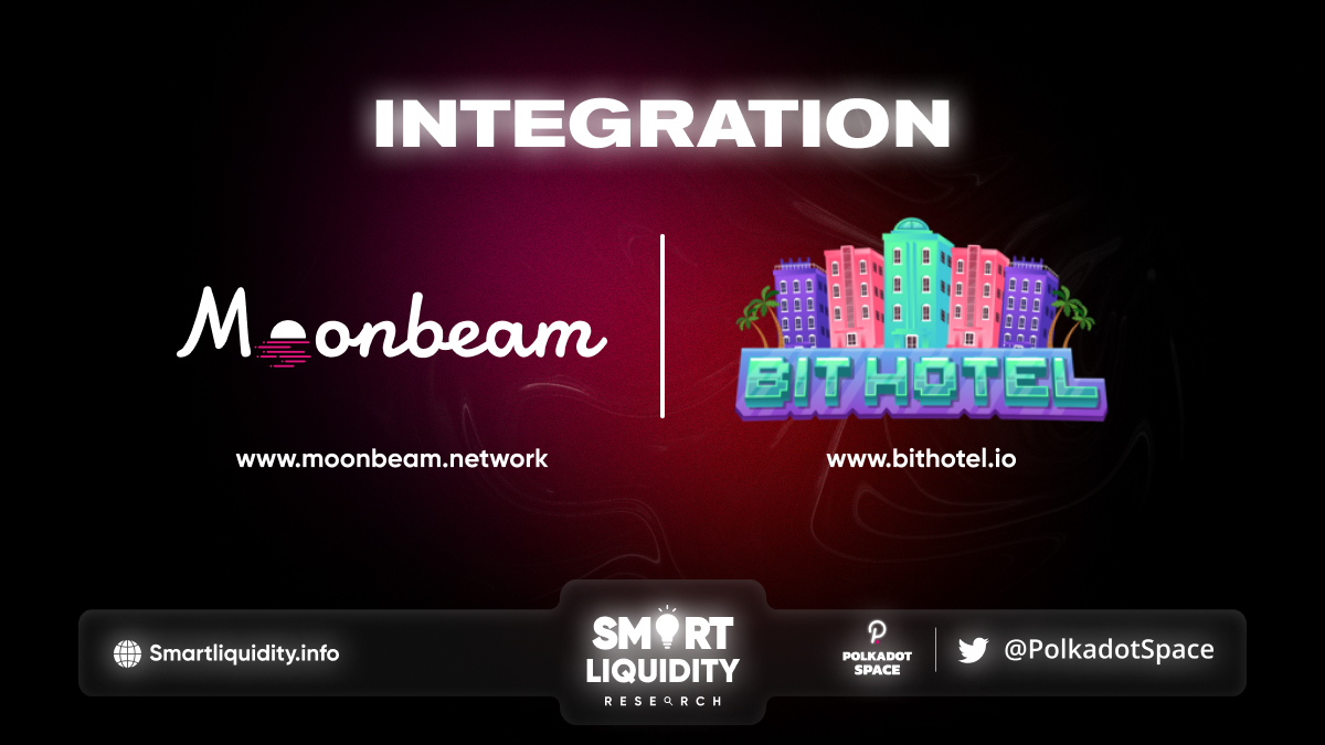BitHotel Integrates MoonbeamNetwork