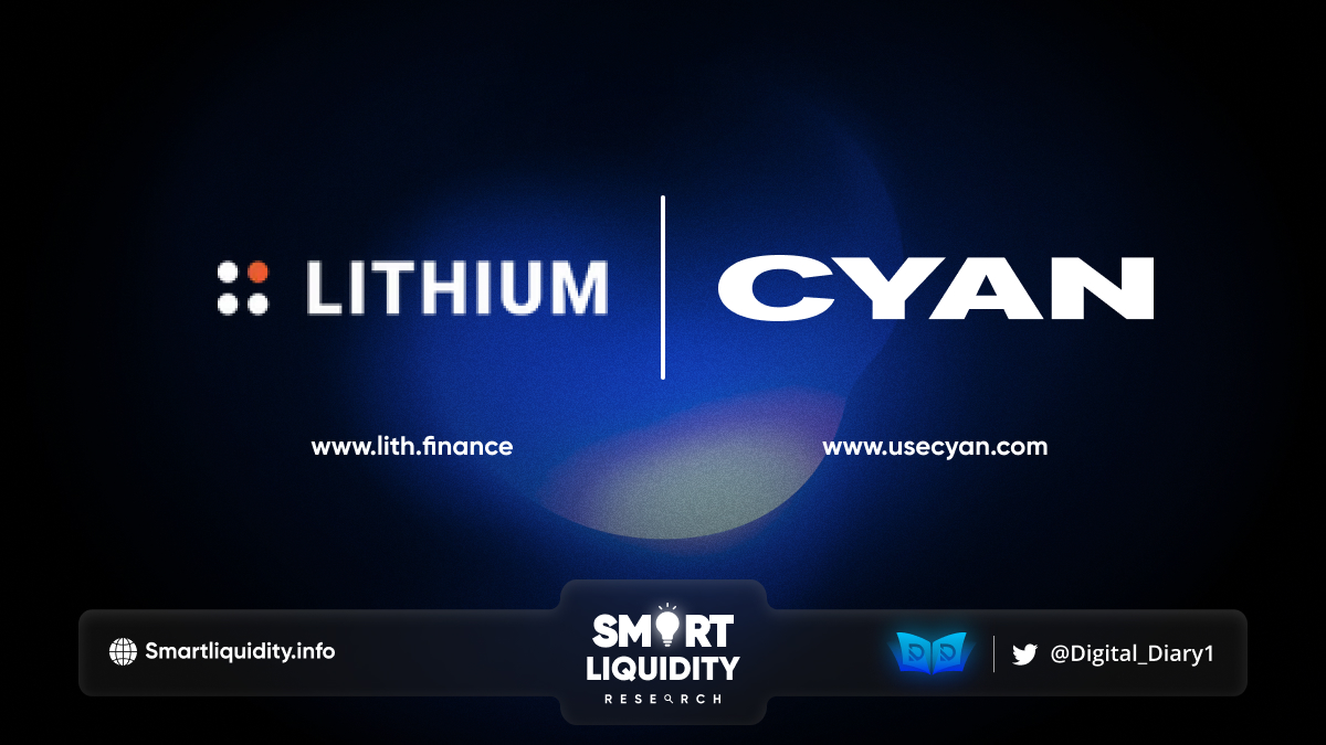 Lithium Finance Partners With Cyan