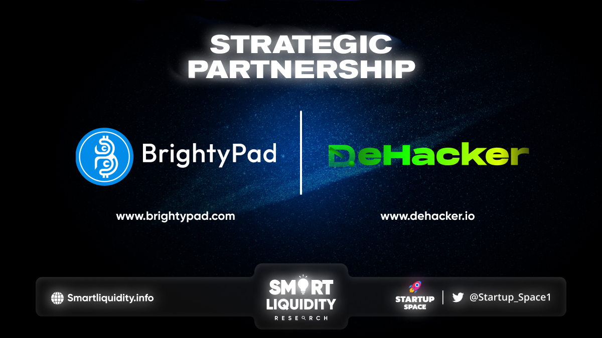 DeHacker Strategic Partnership with BrightyPad!