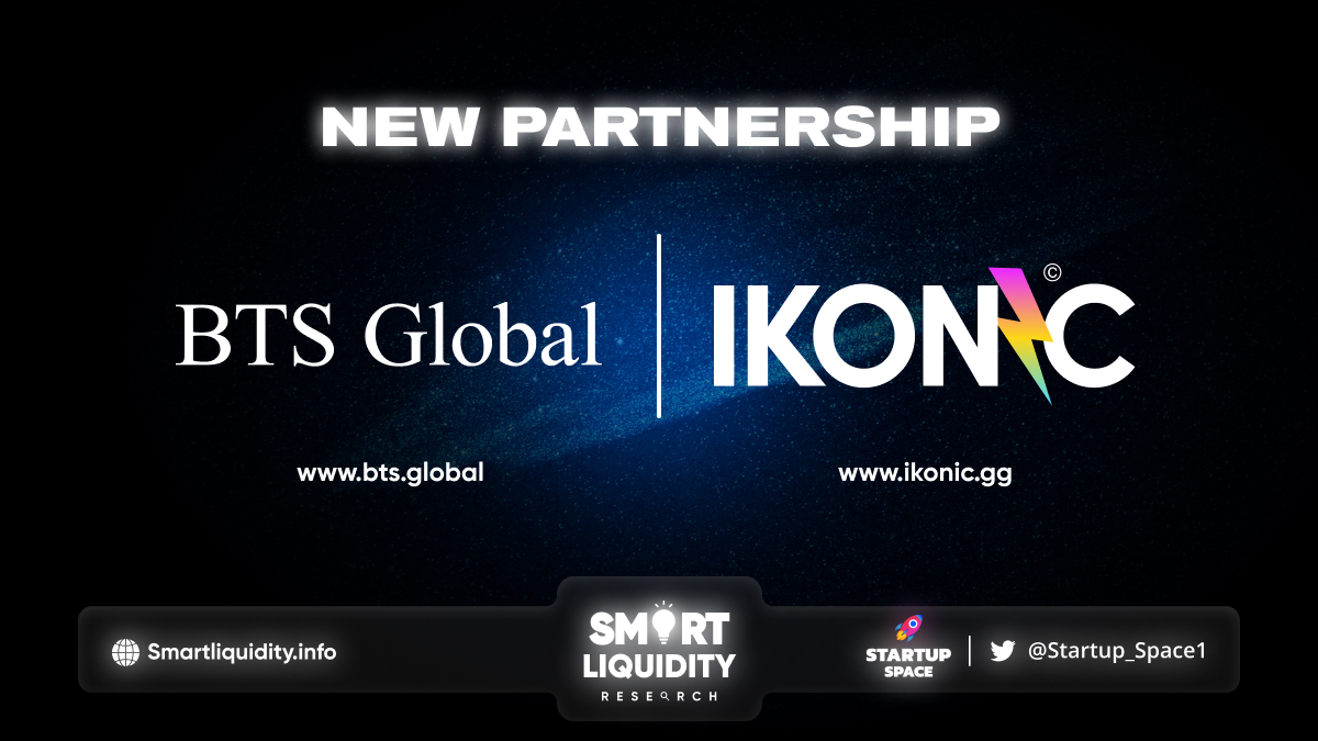 BTS Global Announces Partnership with IKONIC!