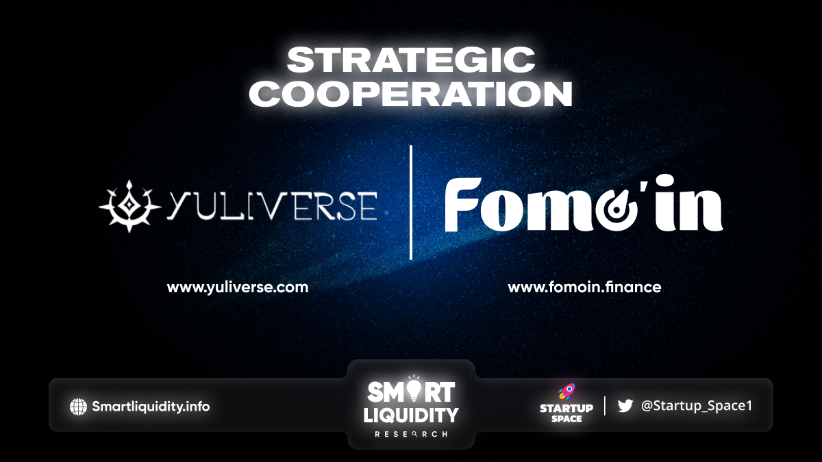 Fomoin Strategic Cooperation with Yuliverse!