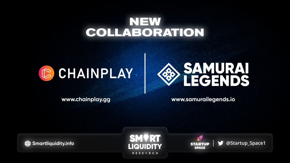 ChainPlay New Collaboration with Samurai Legends!
