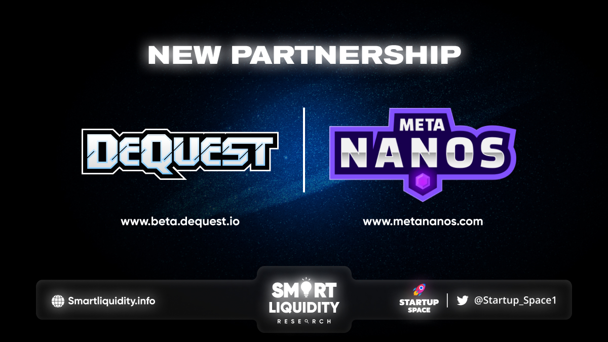 DeQuest New Partnership with MetaNanos!