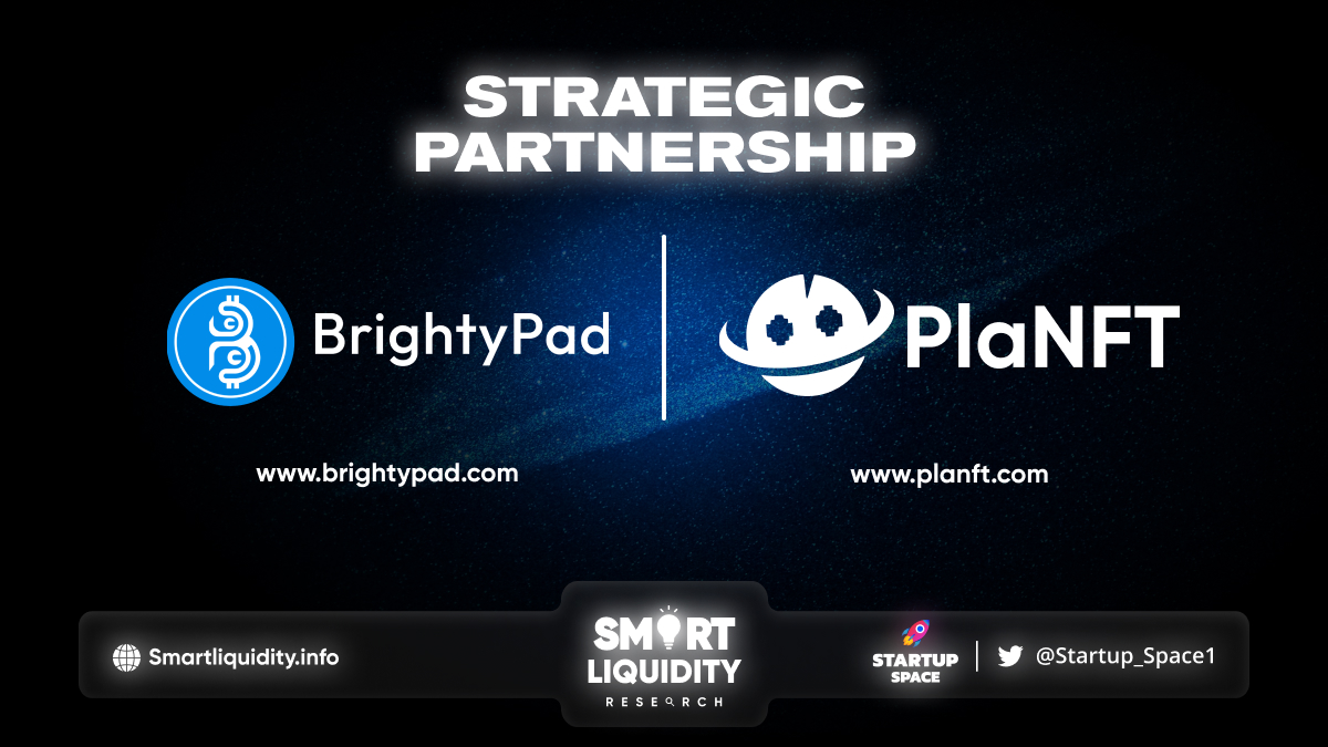 BrightyPad Strategic Partnership with PlaNFT