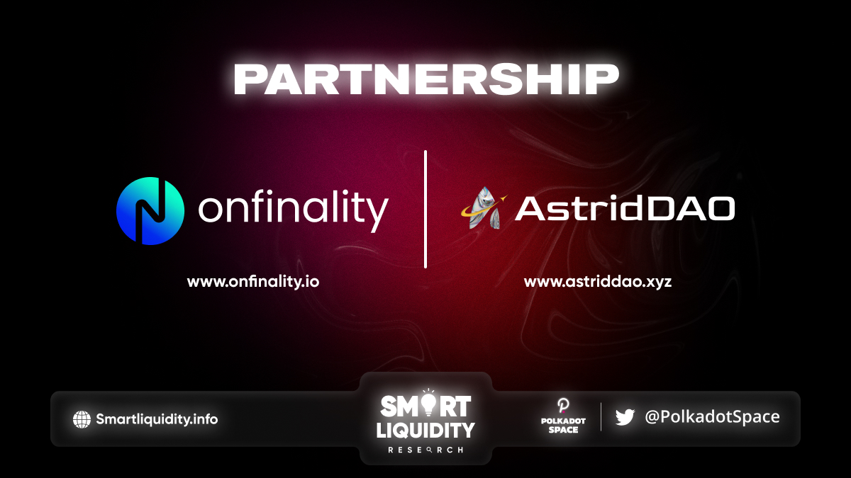 AstridDAO Partnership With OnFinality