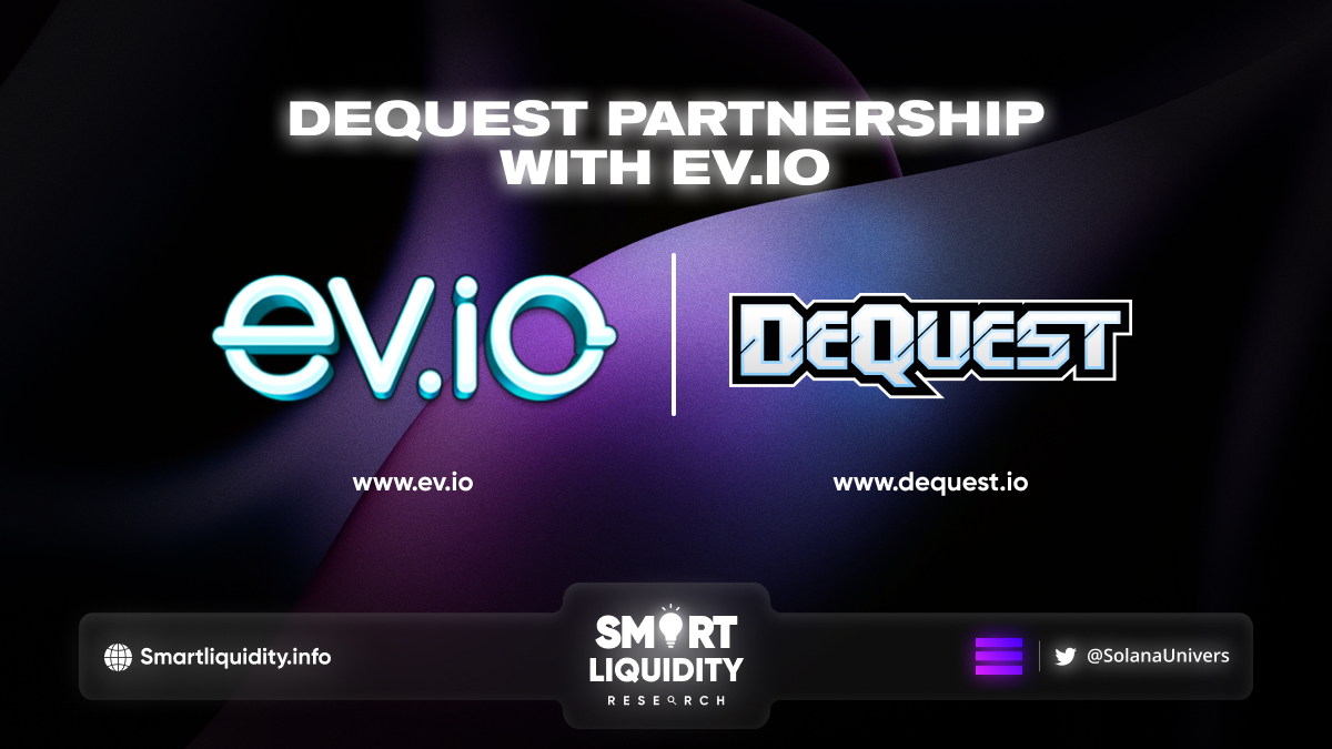 Dequest Partnership with Ev.io