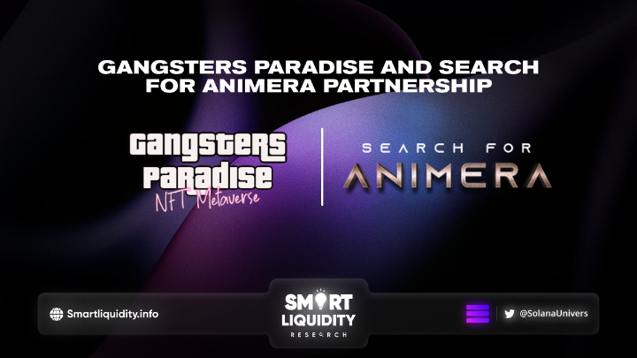 Gangsters Paradise Partnership with Search for Animera