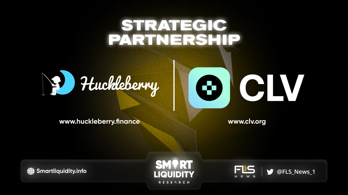 Huckleberry Strategic Partnership With CLV