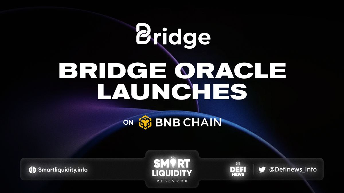 Bridge Oracle Launches on BNBChain