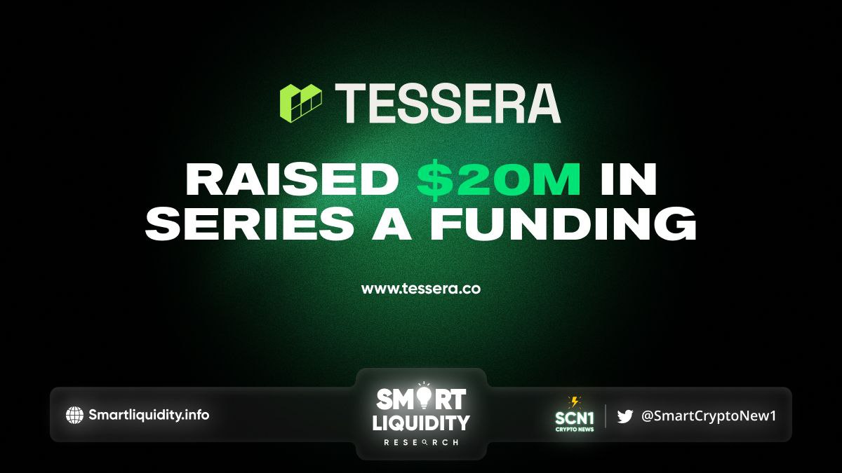 Tessera Raised $20M Investment Funds