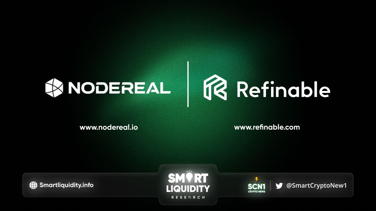 NodeReal Partners with Refinable