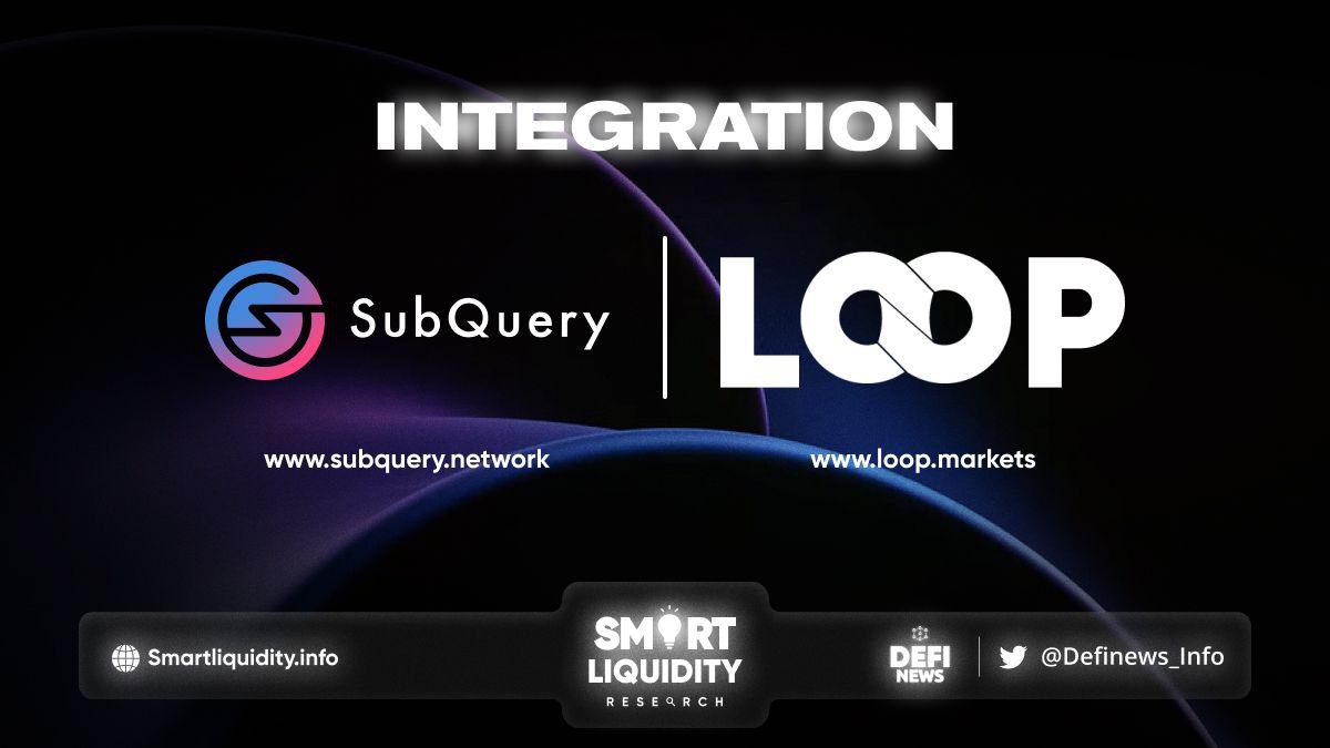 Subquery partners with Loop Finance