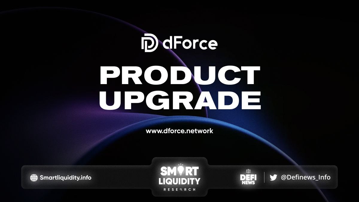 dForce Product Upgrade