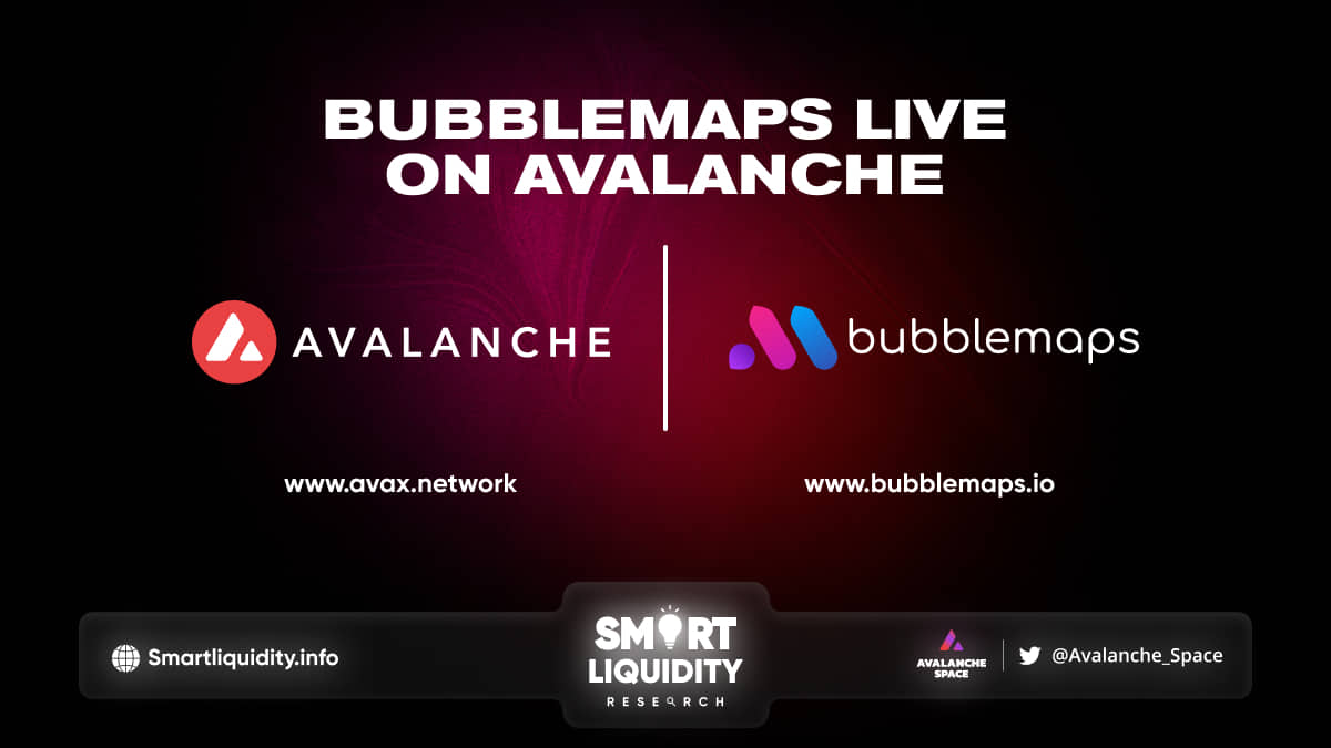 Bubblemaps Available on Avalanche