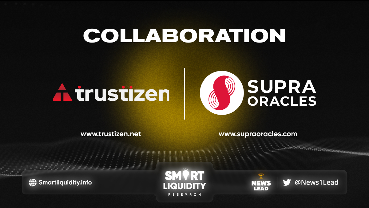 SupraOracles Partners with Trustizen