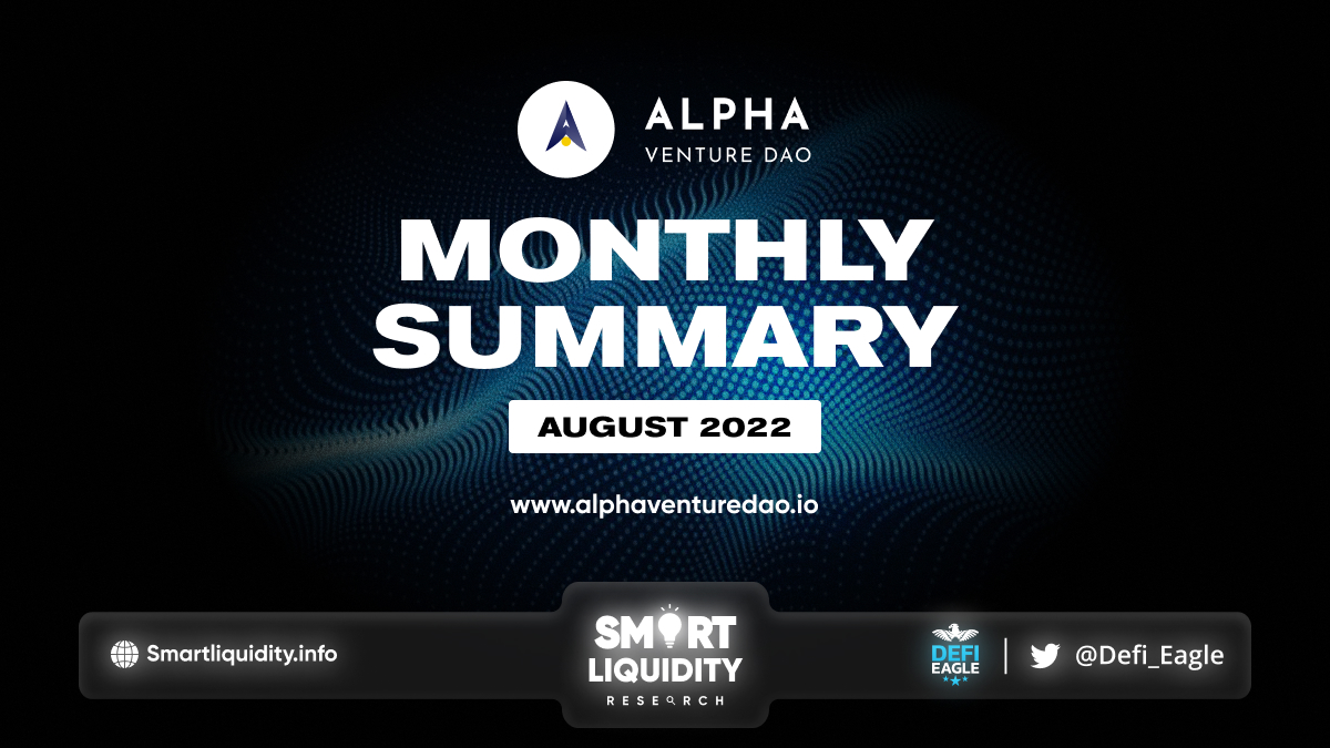 Alpha Venture DAO August Summary