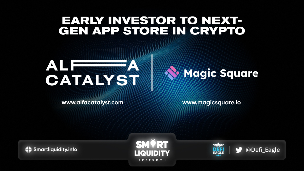 Magic Square Welcomes Alfa Catalyst