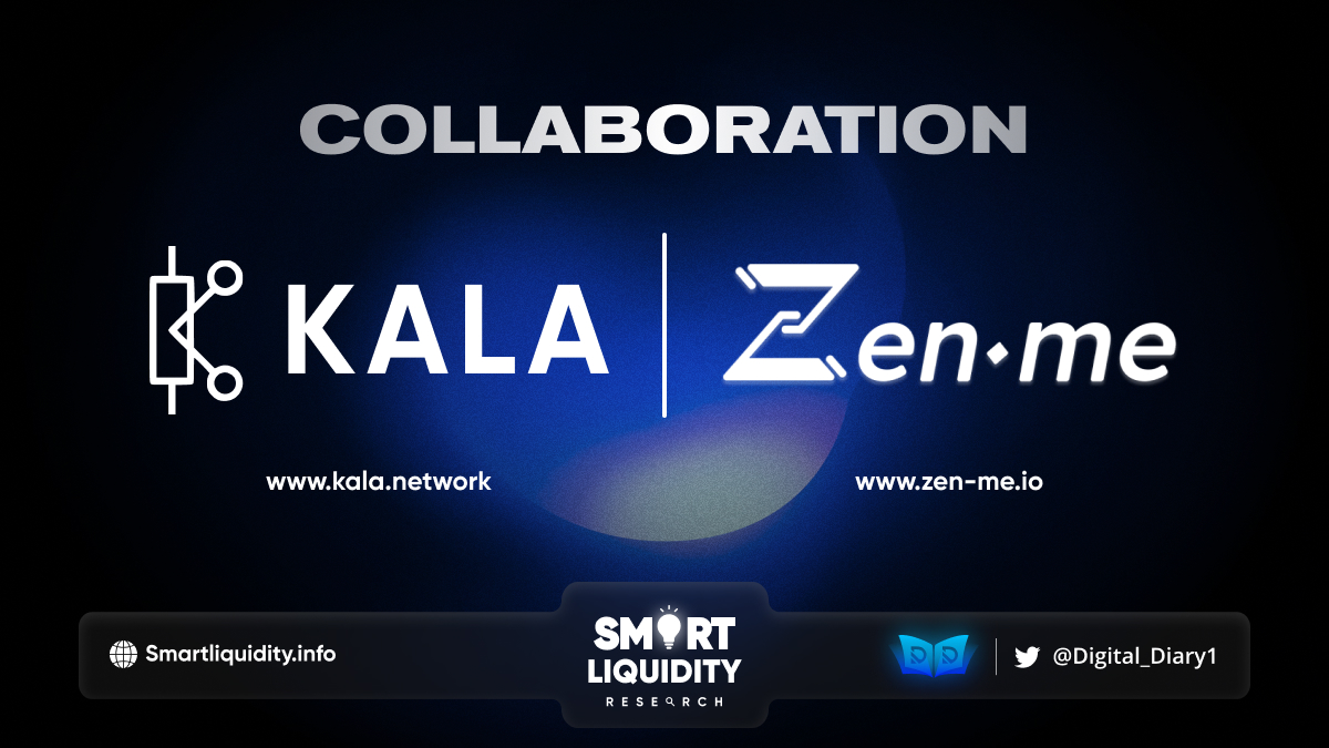 KALA Network and ZenMe Collaboration