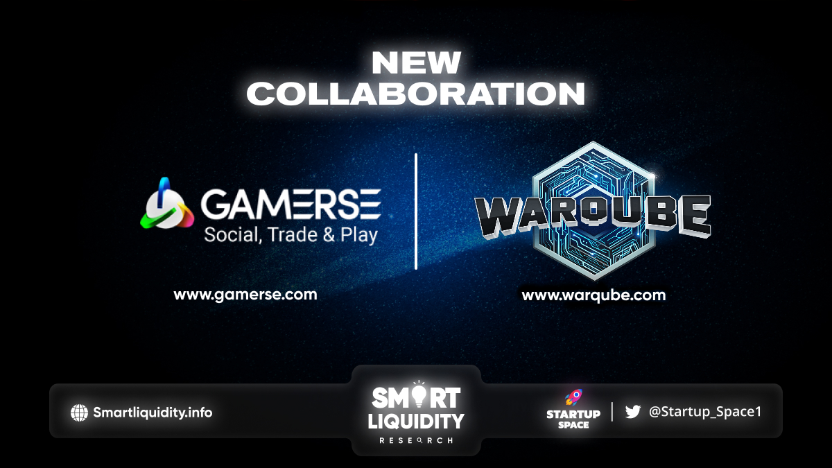 Gamerse Collaboration with WarQube